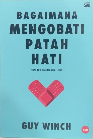 How to Fix a Broken Heart (TED Books)